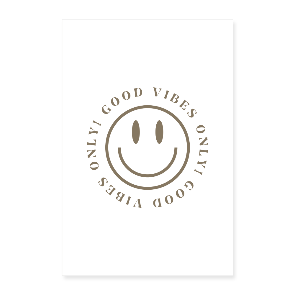 Poster 40x60 cm "good vibes only" - Weiß