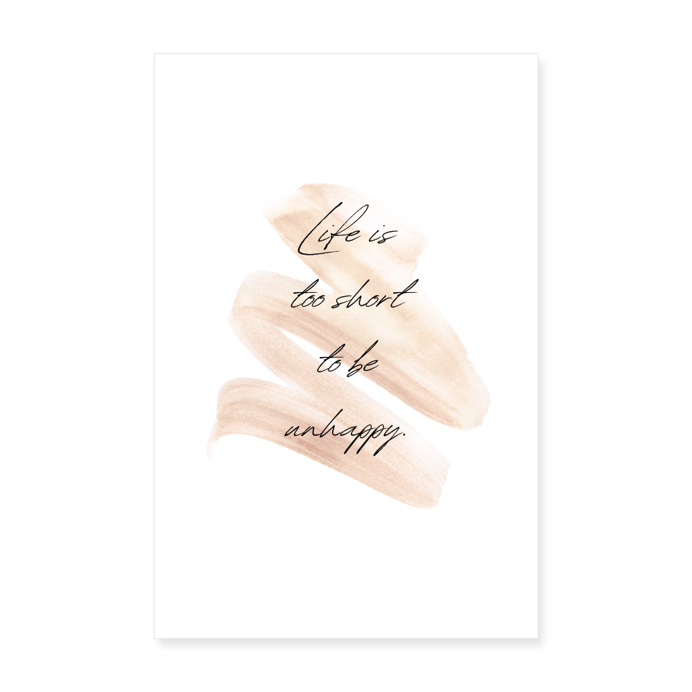 Poster 20x30 cm "Life is too short" - Weiß
