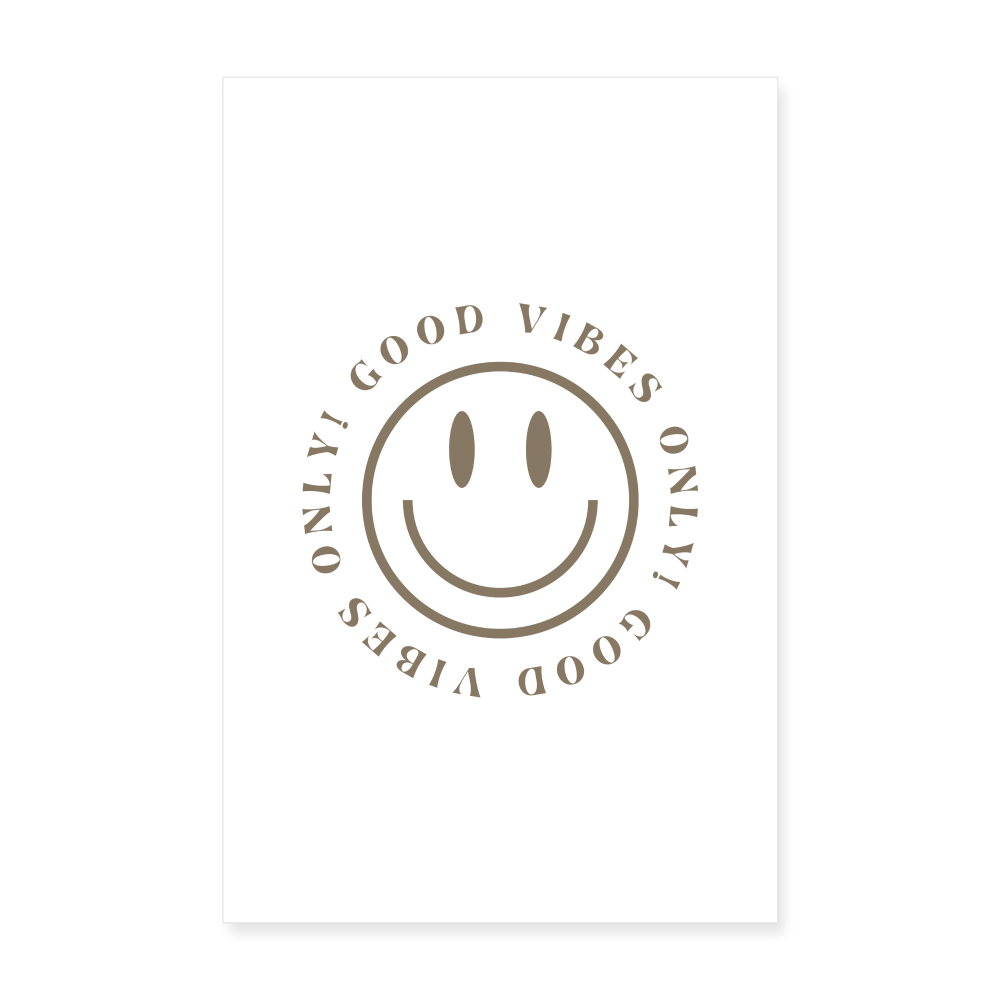 Poster 20x30 cm "good vibes only!" - Weiß