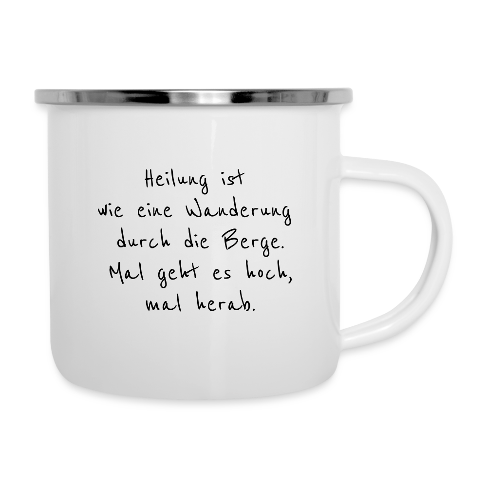 Emaille-Tasse "Heilung ist wie eine Wanderung" - Weiß
