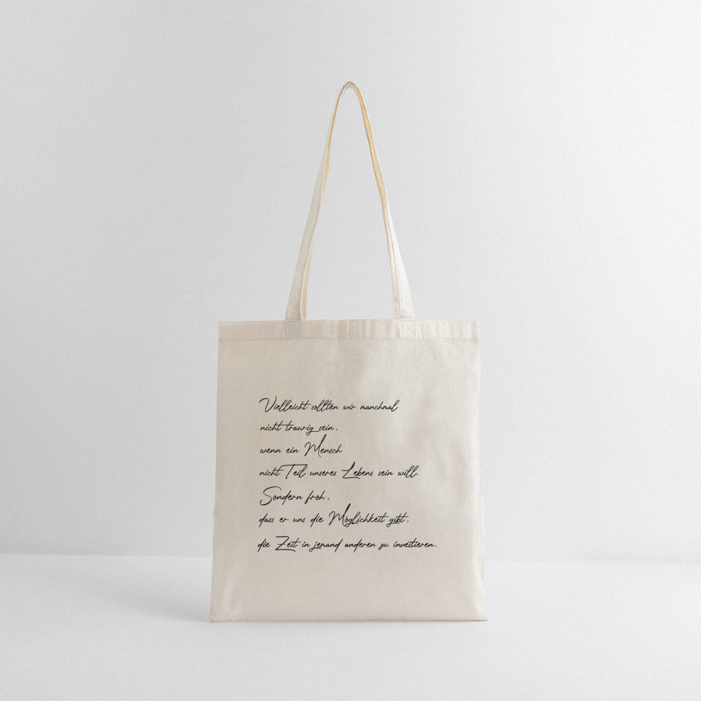 Stofftasche "Vielleicht sollten wir manchmal nicht traurig sein..." - Natur