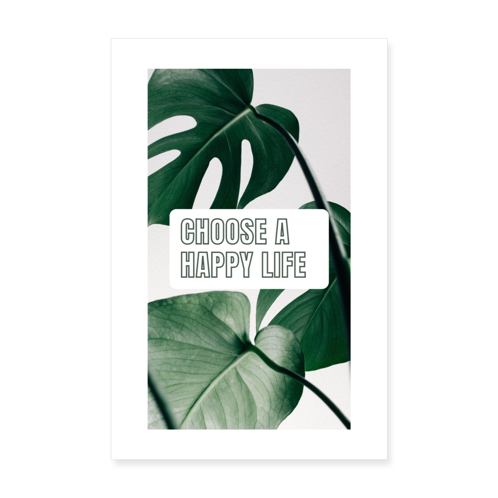 Poster 20x30 cm "choose a happy life" - Weiß