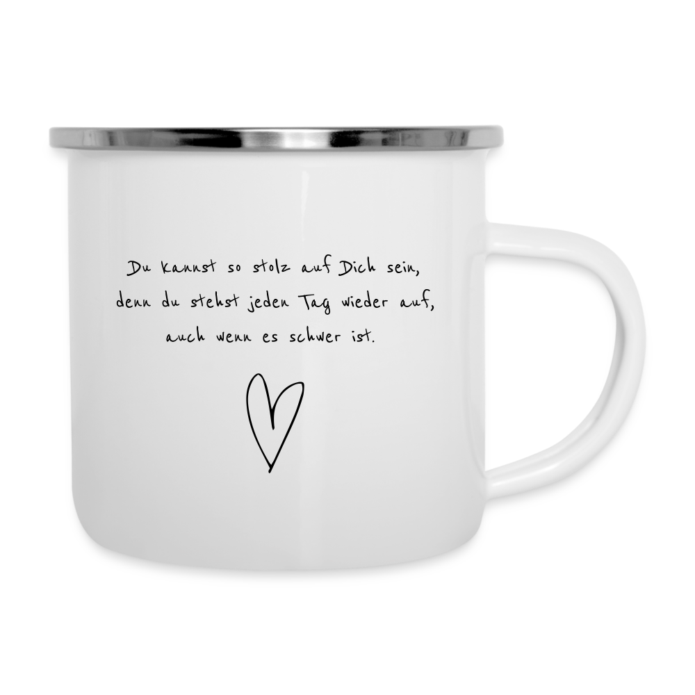 Emaille-Tasse "Du kannst stolz auf Dich sein" - Weiß