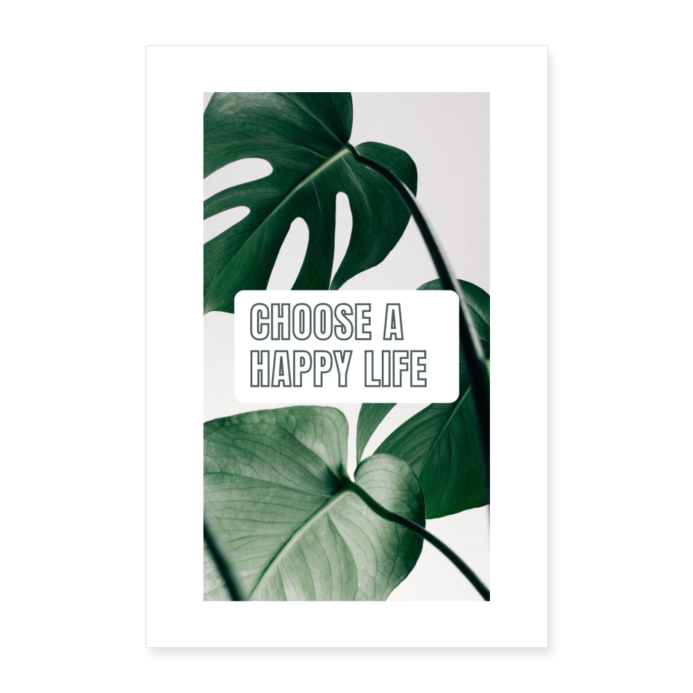 Poster 60x90 cm "choose a happy life" - Weiß
