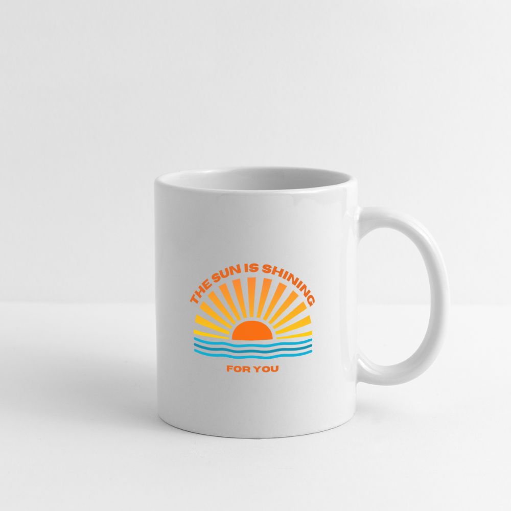 Tasse "the sun is shining for you" - Weiß